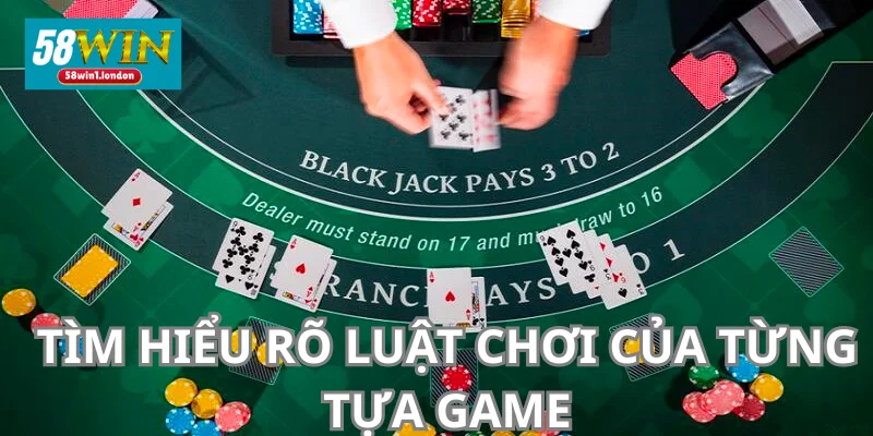 Tìm hiểu luật của tựa game bạn tham gia.