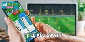 Tỷ Lệ Kèo 58WIN - Nắm Rõ Để Cá Độ Hiệu Quả Và An Toàn
